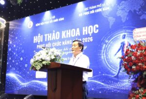 TỔ CHỨC THÀNH CÔNG HỘI THẢO KHOA HỌC PHỤC HỒI CHỨC NĂNG NĂM 2026
